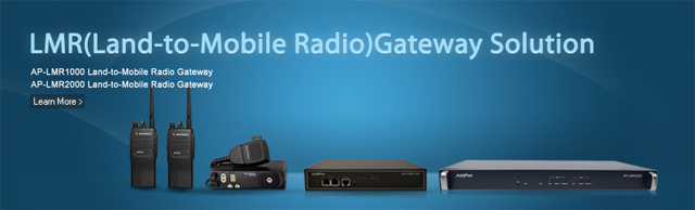 LMR(Land-to-Mobile Radio) Gateway Solution | AddPac